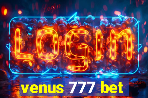 venus 777 bet